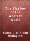 Cover image for The Playboy of the Western World
